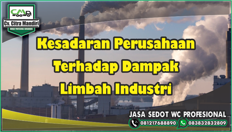 25 Kesadaran Perusahaan Terhadap Dampak Limbah Industri