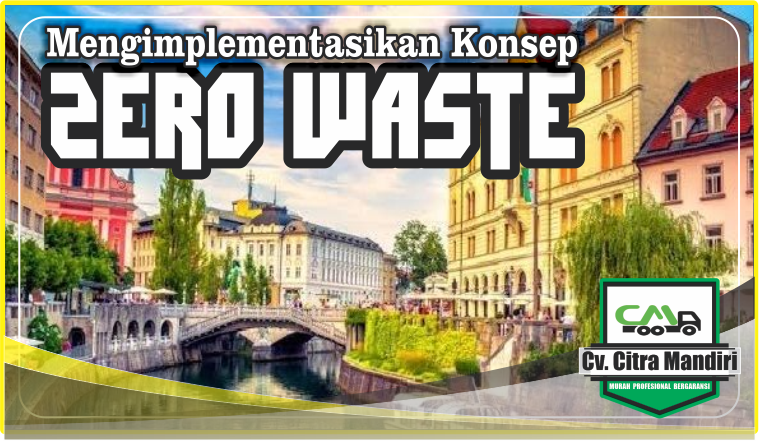 Mengimplementasikan Konsep Zero Waste