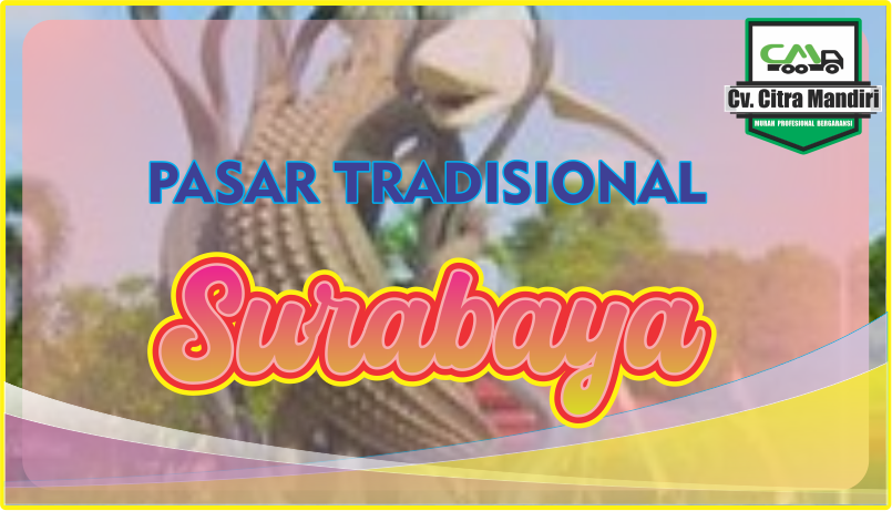 PASAR tradisional Surabaya PASAR tradisional Surabaya