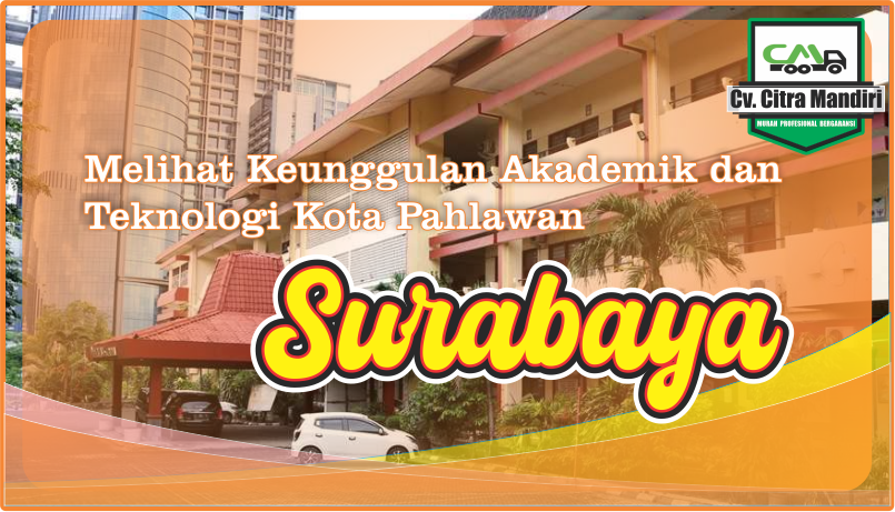 melihat keunggulan akadmik surabaya melihat keunggulan akadmik surabaya