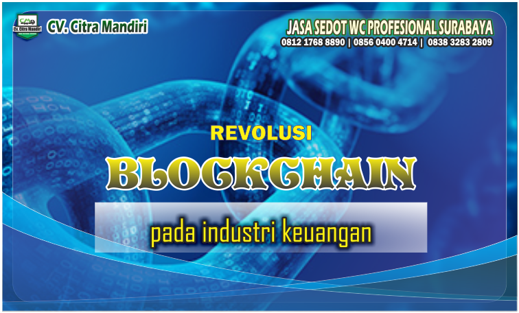 revolusi blockchain pada industri keuangan revolusi blockchain pada industri keuangan