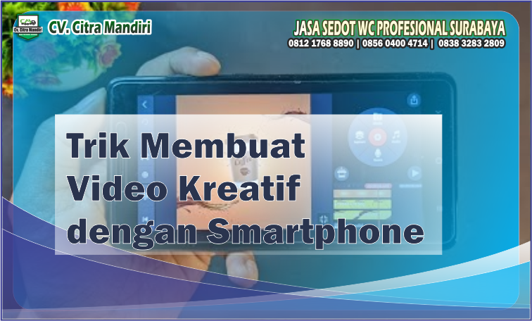 trik membuat video dengan hp trik membuat video dengan hp